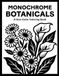 Monochrome Botanicals Livre de coloriage