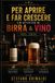 Guida Libri GmbH Guida Pratica per Aprire e Far Crescere un'Attività di Birra e Vino nel 2026
