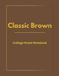 Classic Brown College Ruled Notebook