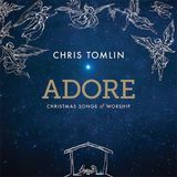 Coast2Coast Chris Tomlin - Adore: Christmas Songs Of Worship (CD)