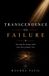 Transcendence Libri GmbH Transcendence Of Failure Paperback