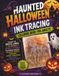 Haunted Halloween Ink Tracing Coloring Book for Adults