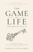 The Game of Life and How to Play It
