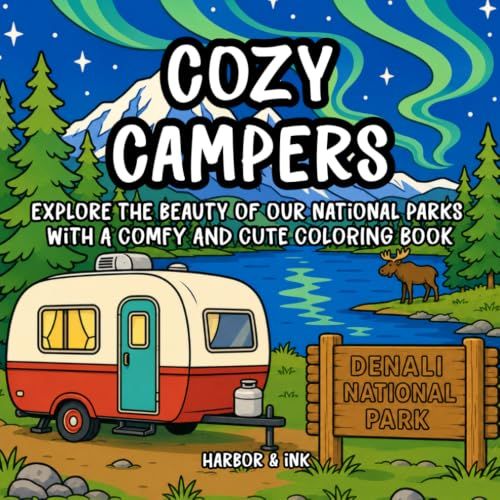 Cozy Campers: 42 National Park Adventures to Color