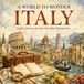 A WORLD TO WONDER Italy: Explore, Discover & Solve Your Way Through Italy