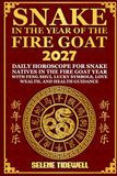 Snake in the Year of the Fire Goat 2027