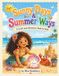 Sunny Days & Summer Ways: A craft and adventure book for kids