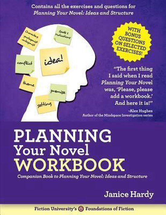 Plotting Your Novel Workbook: A Companion Book to Planning Your Novel: 3