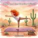 Sage The Little Desert Yogi- Sage and the Warrior Within