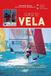 Curso Libri GmbH Curso de vela: Navegación en vela ligera, materiales, preparación