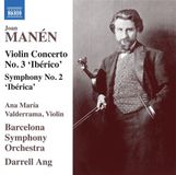 Concerto Naxos Joan Manen: Violin Concerto No. 3 'Iberico' - Symphony No.2 'Ibérica' (2 CD)