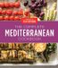 The America's Test Kitchen The Complete Mediterranean Cookbook Gift Edition