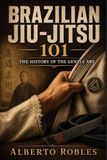 Brazilian Libri GmbH Brazilian Jiu-Jitsu 101 Paperback