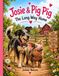 Josie & Pig Pig: The Long Way Home