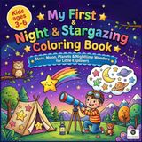 My First Night Sky and Stargazing Coloring Book