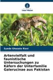 Artenvielfalt Verlag Unser Wissen Artenvielfalt und faunistische Untersuchungen zu Käfern der Unterfamilie Galerucinae aus Pakistan