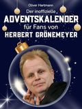 Der Herbert Grönemeyer Der inoffizielle Adventskalender für Fans von Herbert Grönemeyer: 24 Tage mit deinem Star bis Weihnachten. Fanbuch und Biografie in einem. Das ideale Geschenkt für alle Fans.