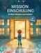 Mission Einschulung: Die geheime Agentenschule – Rätselspaß zur Einschulung