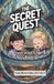 The Secret Quest: Illustrated Chapter Book