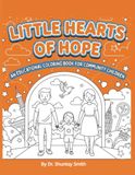 Little Hearts Of Hope: An Educational Coloring Book For Community Children