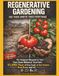 Regenerative Gardening For Those Who've Tried Everything: The Foolproof Blueprint to Turn Your Dead Midwest Yard Into $1,200/Year of Free Food—In One Season, Bad Back and All