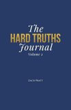 The Hard Truths Journal: Volume 2
