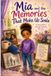 Mia's Next Adventures- Mia and the Memories That Make Us Smile