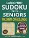 Large Print Sudoku for Seniors: Medium Challenge
