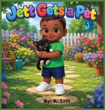 Jet Libri GmbH The Jett Set- Jet Gets a Pet Hardcover