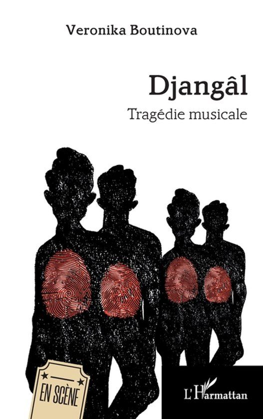 Djangâl: En Scène Djangâl: Tragédie musicale Paperback