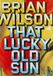 Brian Sony Music Entertainment Germany GmbH Brian Wilson / That Lucky Old Sun DVD / 2009