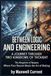 Between Logic and Engineering: A Journey Through Two Kingdoms of Thought Where Pure Reason Meets the Art of Making