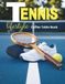 Tennis Lifestyle Coffee Table Book: Elegant Photography of the Game, Style & Quiet Moments