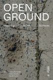 Open Libri GmbH Open Ground: Depaving Urban Surfaces Paperback