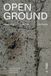 Open Libri GmbH Open Ground: Depaving Urban Surfaces Paperback