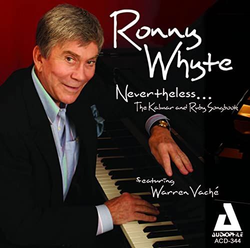 Sonic Rendezvous Ronny Whyte - Nevertheless...The Kalmar and Ruby Songbook (CD)