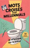 MOTS CROISÉS POUR MILLENNIALS | EDITIONS 2026 | 50 grilles et solutions: Humour et nostalgie des années 90 et 2000
