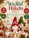 Wichtel Häkeln 2027: Bezaubernde Häkelwichtel für Weihnachten – festliche Figuren und kreative Geschenkideen Schritt für Schritt