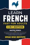 Learn Libri GmbH Fast Track Language Learning for Beginners- Learn French Fast for Adults