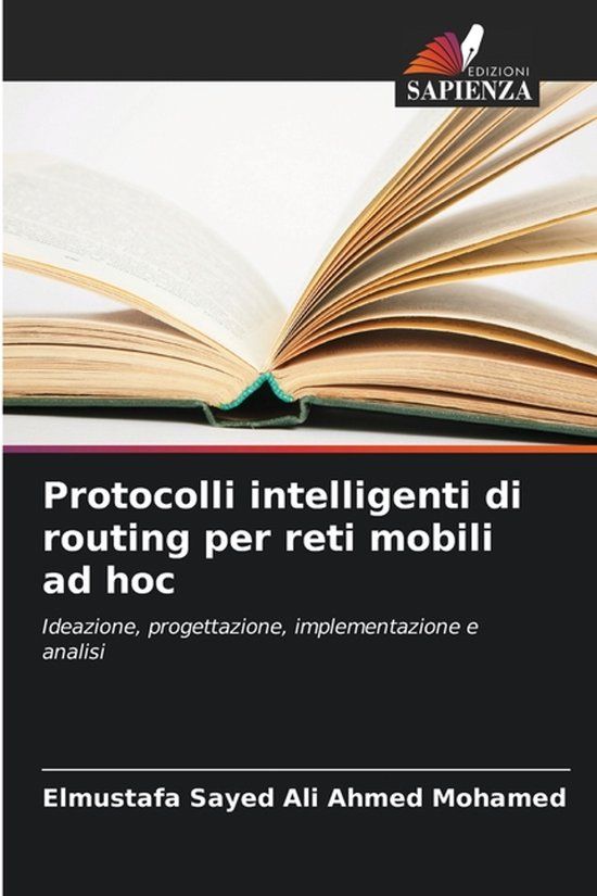 Protocolli OmniScriptum SRL Protocolli intelligenti di routing per reti mobili ad hoc