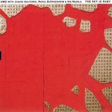 Sonic Rendezvous Umo Jazz Orchestra - The Sky Is Ruby (CD)