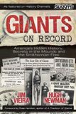 Giants on Record: America's Hidden History, Secrets in the Mounds and the Smithsonian Files