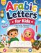 Arabic Letters for Kids: A Fun Learning Workbook for Ages 3–6