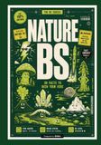 Nature BS: 30 Facts To Ruin Your Hike