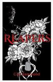 Reapers Reapers: A dark military romance: 1
