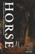 Horse: How the Horse Has Shaped Civilisation