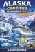 ALASKA CROCIERA GUIDA DI VIAGGIO 2026 (A COLORI)