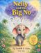 Nelly Libri GmbH Nelly and the Big No Paperback