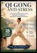 Qi Gong Anti-Stress: 28 jours pour retrouver le calme, relâcher les tensions et favoriser un sommeil réparateur