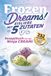 Frozen Ninja CREAMi Frozen Dreams! Eisliebe mit 5 Zutaten - Rezeptbuch für Ninja CREAMi: 232 Rezepte für cremige Lieblingssorten, fruchtige Sorbets und süße Frozen-Momente - Köstliche Varianten für deine Eismaschine